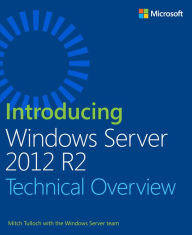 Title: Introducing Windows Server 2012 R2, Author: Mitch Tulloch