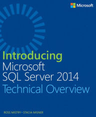 Title: Introducing Microsoft SQL Server 2014, Author: Ross Mistry