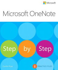Title: Microsoft OneNote Step by Step, Author: Curtis Frye