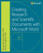 Creating Research and Scientific Documents Using Microsoft Word