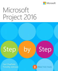 Title: Microsoft Project 2016 Step by Step, Author: Carl Chatfield
