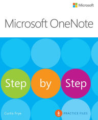 Title: Microsoft OneNote Step by Step, Author: Curtis Frye