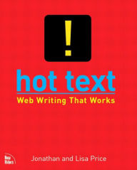 Title: Hot Text: Web Writing that Works, Author: Lisa Price