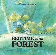 Title: Bedtime in the Forest, Author: Kazuo Iwamura