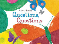 Title: Questions, Questions, Author: Marcus Pfister