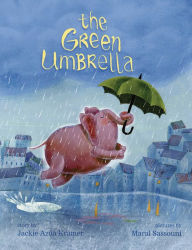 Title: The Green Umbrella, Author: Jackie Azïa Kramer