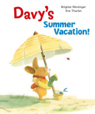 Title: Davy's Summer Vacation, Author: Brigitte Weninger