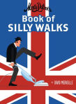 Alternative view 1 of Monty Python's Book of Silly Walks