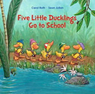 Title: Five Little Ducklings Go To School, Author: Carol Roth