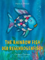The Rainbow Fish/Der Regenbogenfisch English/German: (Bilingual Edition)