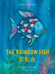 Title: The Rainbow Fish/Bi:libri - Eng/Chinese PB, Author: Marcus Pfister