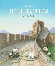 Google free ebooks download nook Little Polar Bear and the Pandas (English literature) 9780735844285 PDB by Hans de Beer