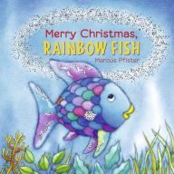 Title: Merry Christmas, Rainbow Fish, Author: Marcus Pfister