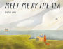 Meet Me By the Sea