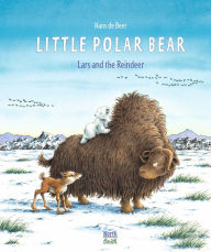 Title: Little Polar Bear and the Reindeer, Author: Hans de Beer
