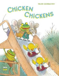 Title: Chicken Chickens, Author: Valeri Gorbachev