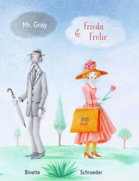 Mr. Gray and Frieda Frolic