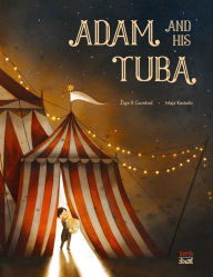 Title: Adam and His Tuba, Author: Ziga  X Gombac