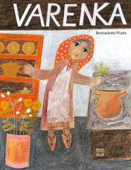 Title: Varenka, Author: Bernadette Watts