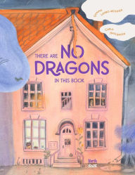 Online audio books free download There are No Dragons in This Book by Donna Lambo-Weidner, Carla Haslbauer