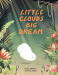 Alternative view 1 of Little Cloud's Big Dream