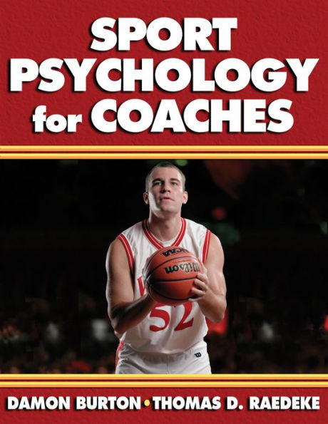 Sport Psychology for Coaches / Edition 1