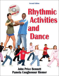 Title: Rhythmic Activities and Dance / Edition 2, Author: John Price Bennett