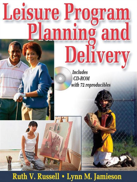 Leisure Program Planning and Delivery / Edition 1