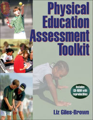Title: Physical Education Assessment Toolkit / Edition 1, Author: Liz Giles-Brown