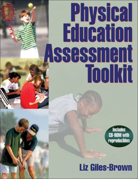 Physical Education Assessment Toolkit / Edition 1