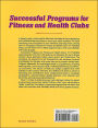 Alternative view 2 of Successful Programs for Fitness and Health Clubs: 101 Profitable Ideas / Edition 1