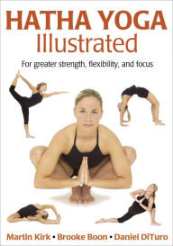 Title: Hatha Yoga Illustrated / Edition 1, Author: Martin Kirk