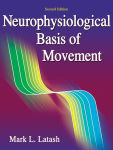 Alternative view 1 of Neurophysiological Basis of Movement - 2nd Edition / Edition 2