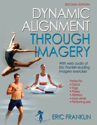 Title: Dynamic Alignment Through Imagery, Author: Eric Franklin