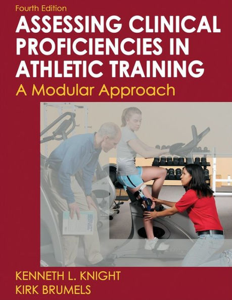 Developing Clinical Proficiency in Athletic Training / Edition 4