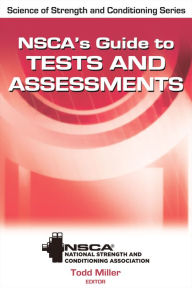 Title: NSCA's Guide to Tests and Assessments, Author: NSCA -National Strength & Conditioning Association