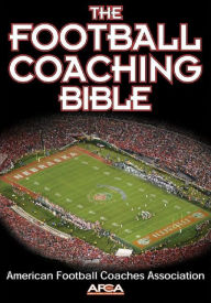 Title: Football Coaching Bible, Author: Human Kinetics Publishers