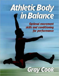 Title: Athletic Body in Balance, Author: Gray Cook