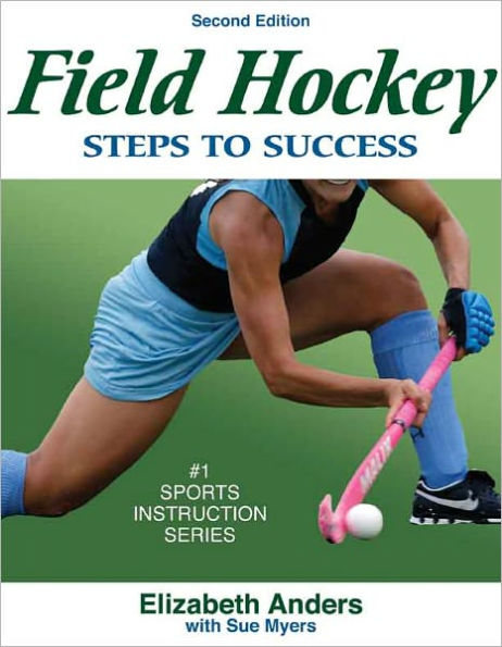 Field Hockey: Steps to Success 2E