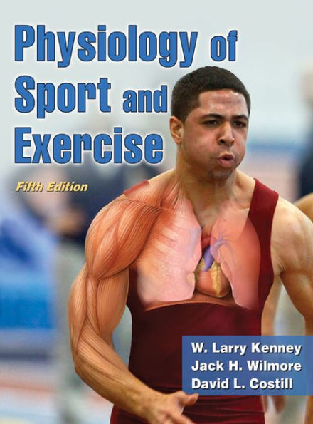 Physiology of Sport and Exercise w/Web Study Guide-5th Edition / Edition 5