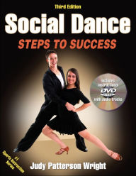 Title: Social Dance: Steps to Success, Author: Judy Patterson Wright