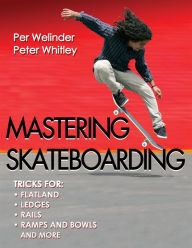 Title: Mastering Skateboarding, Author: Per Welinder