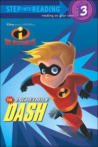 Title: The Incredible Dash (Disney/Pixar The Incredibles), Author: RH Disney