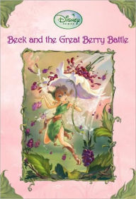 Title: Beck and the Great Berry Battle, Author: Laura Driscoll