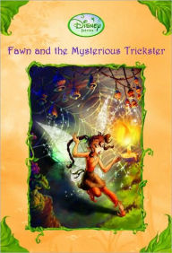 Title: Fawn and the Mysterious Trickster, Author: Laura Driscoll