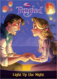 Title: Light Up the Night (Disney Tangled Series), Author: Cynthia Hands