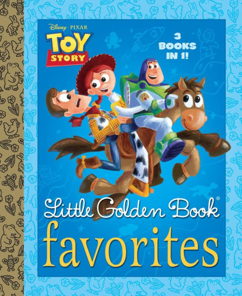 Toy Story Little Golden Book Favorites (Disney/Pixar Toy Story)