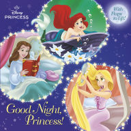 Title: Good Night, Princess! (Disney Princess), Author: Andrea Posner-Sanchez