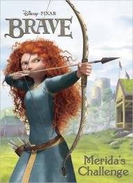 Title: Merida's Challenge (Disney/Pixar Brave), Author: RH Disney