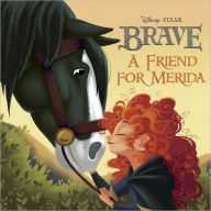 Title: A Friend for Merida (Disney/Pixar Brave), Author: Irene Trimble